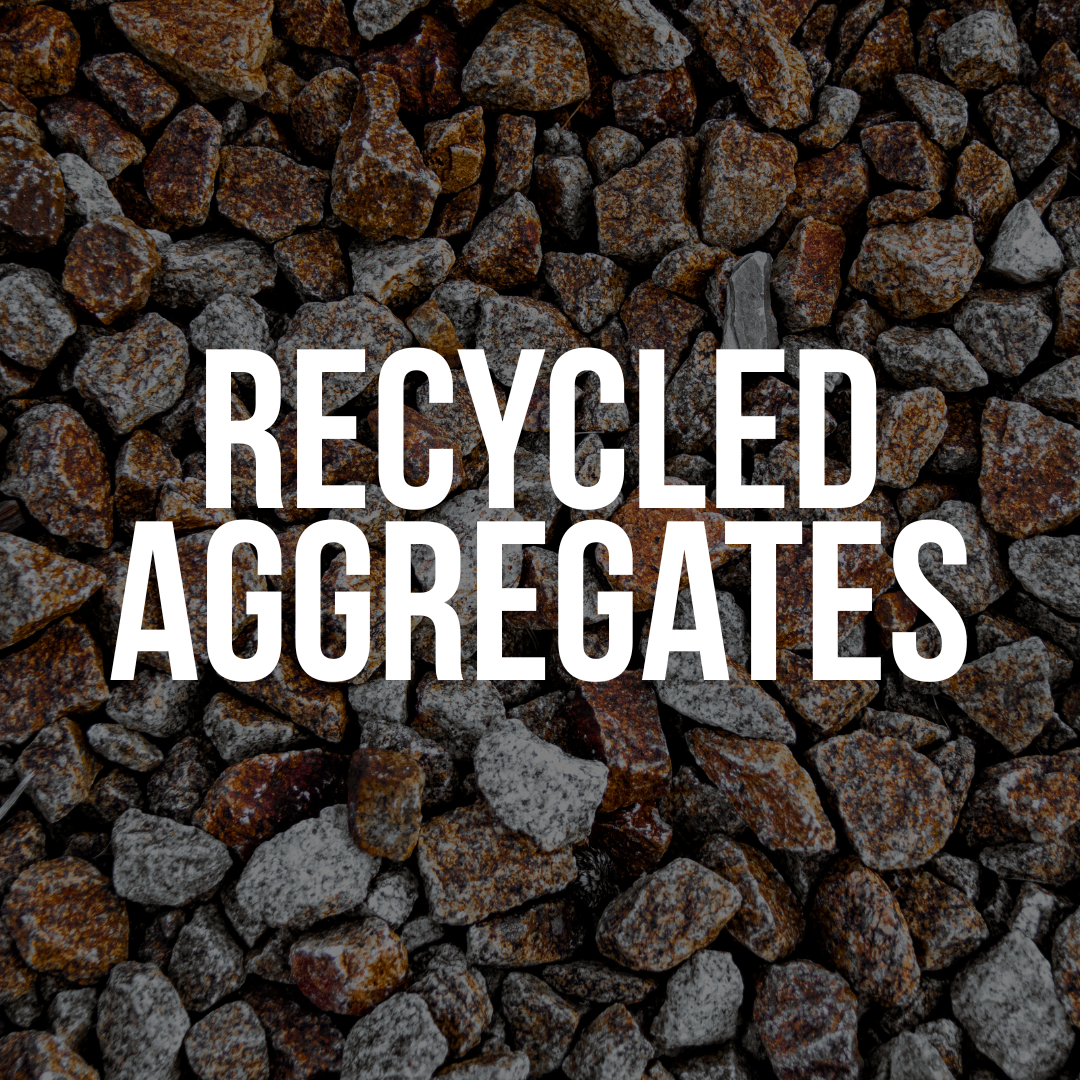 Recycled Aggregates